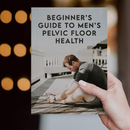 Beginner’s Guide to Men’s Pelvic Floor Health