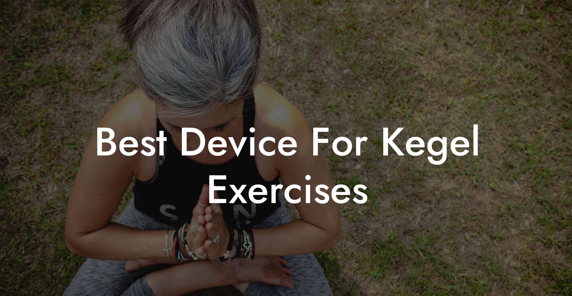 Best Device For Kegel Exercises