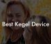 Best Kegel Device