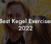 Best Kegel Exerciser 2022