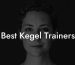 Best Kegel Trainers