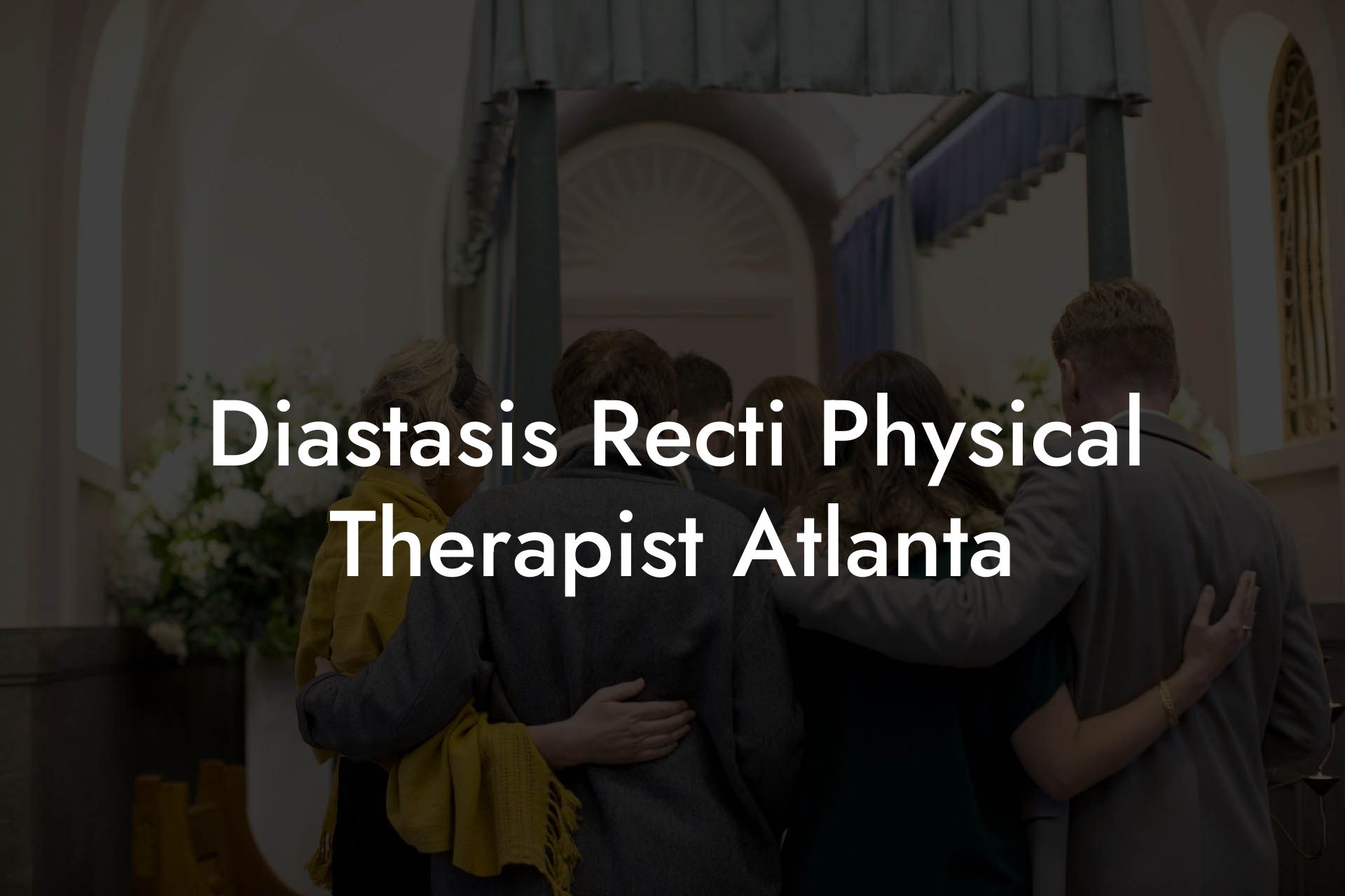 Diastasis Recti Physical Therapist Atlanta