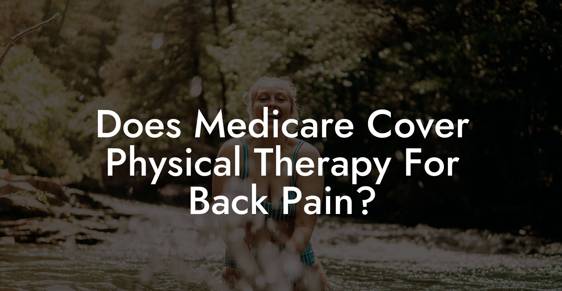 Does Medicare Cover Physical Therapy For Back Pain?