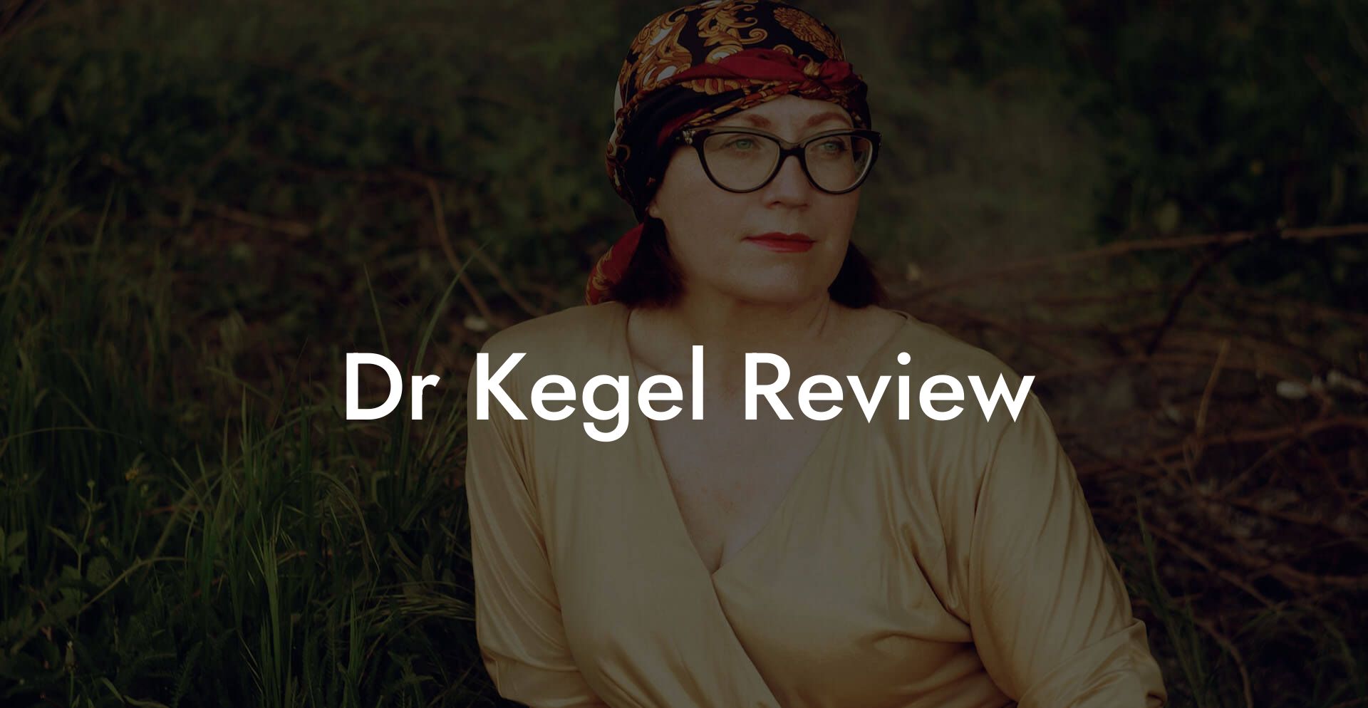 Dr Kegel Review