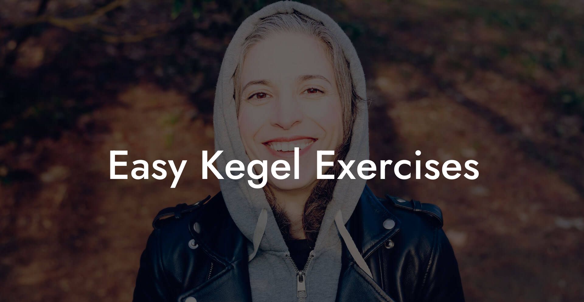 Easy Kegel Exercises