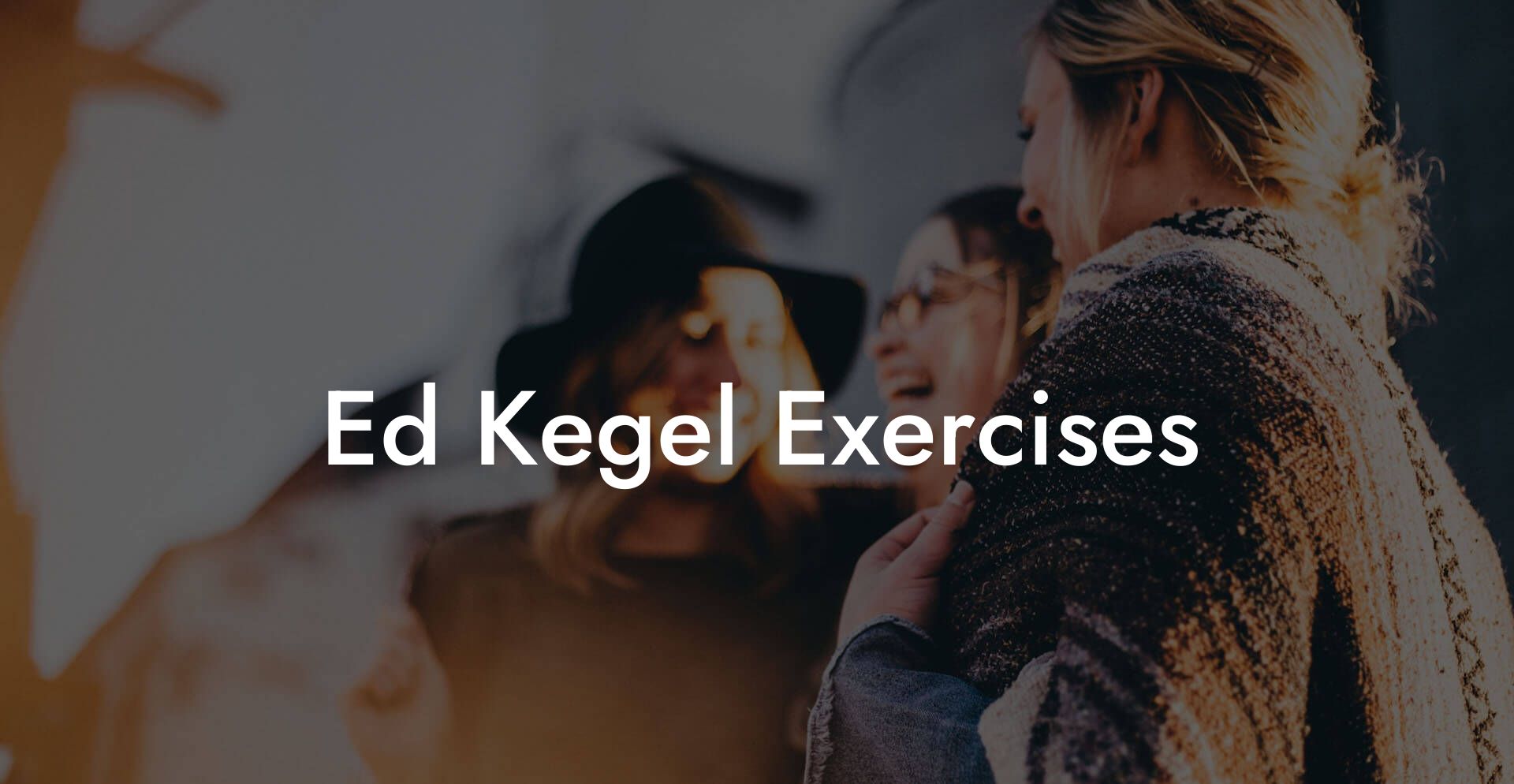 Ed Kegel Exercises