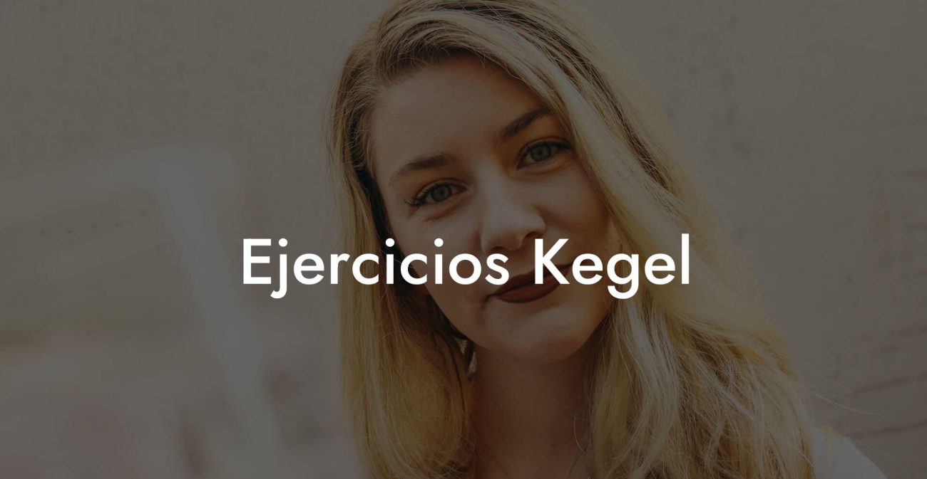 Ejercicios Kegel