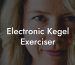 Electronic Kegel Exerciser