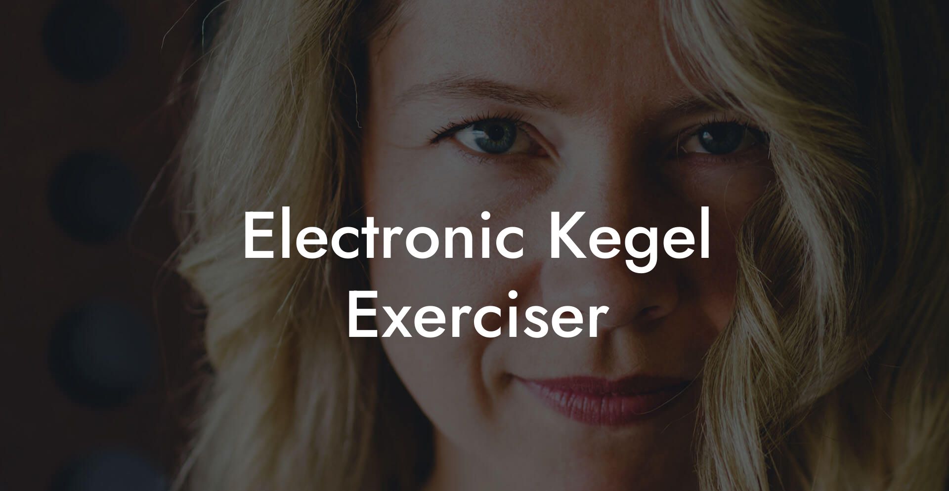 Electronic Kegel Exerciser