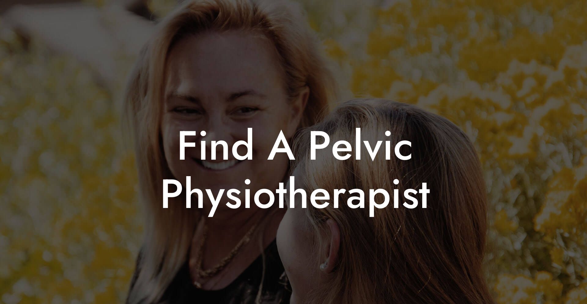 Find A Pelvic Physiotherapist