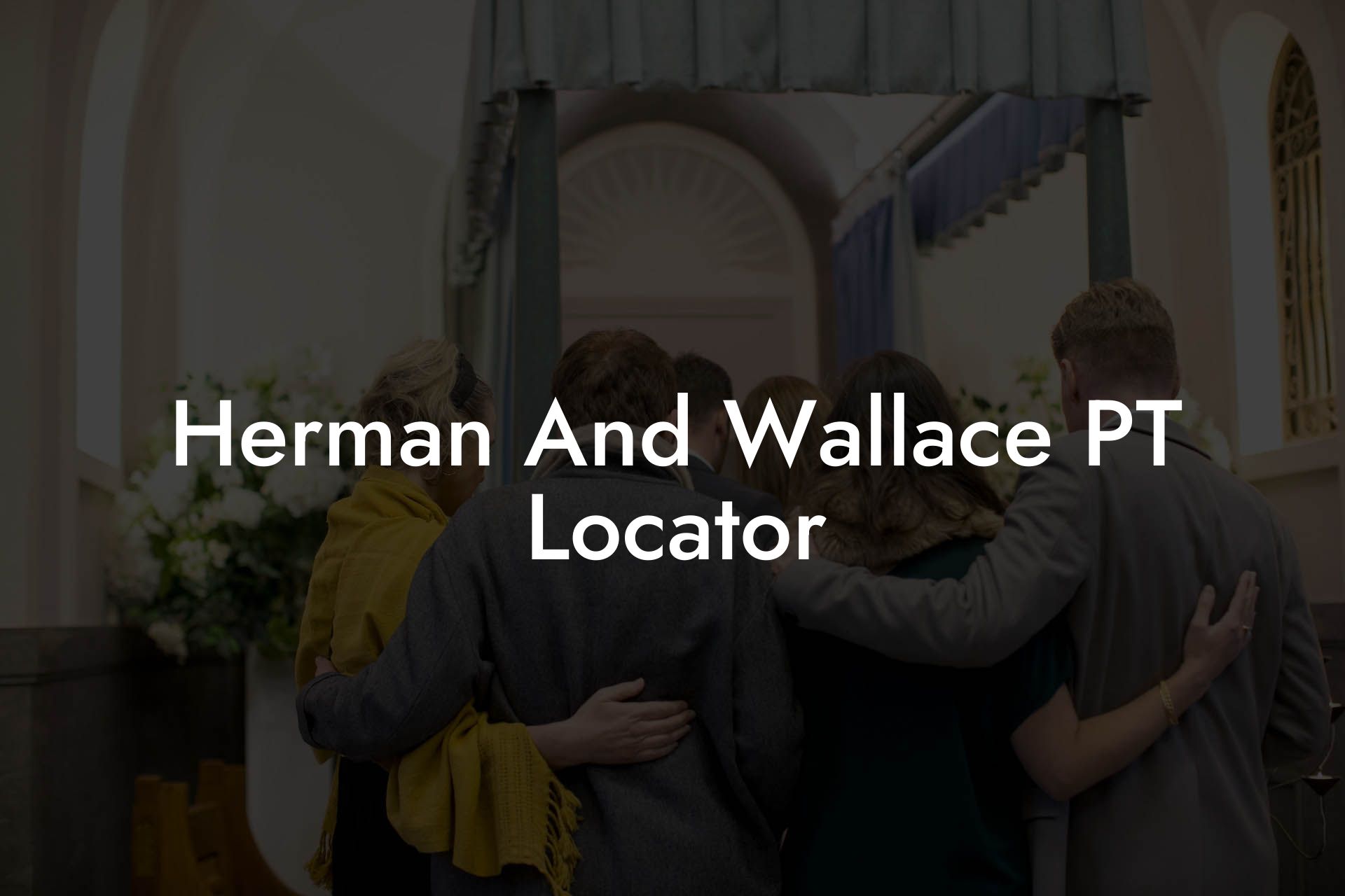 Herman And Wallace PT Locator