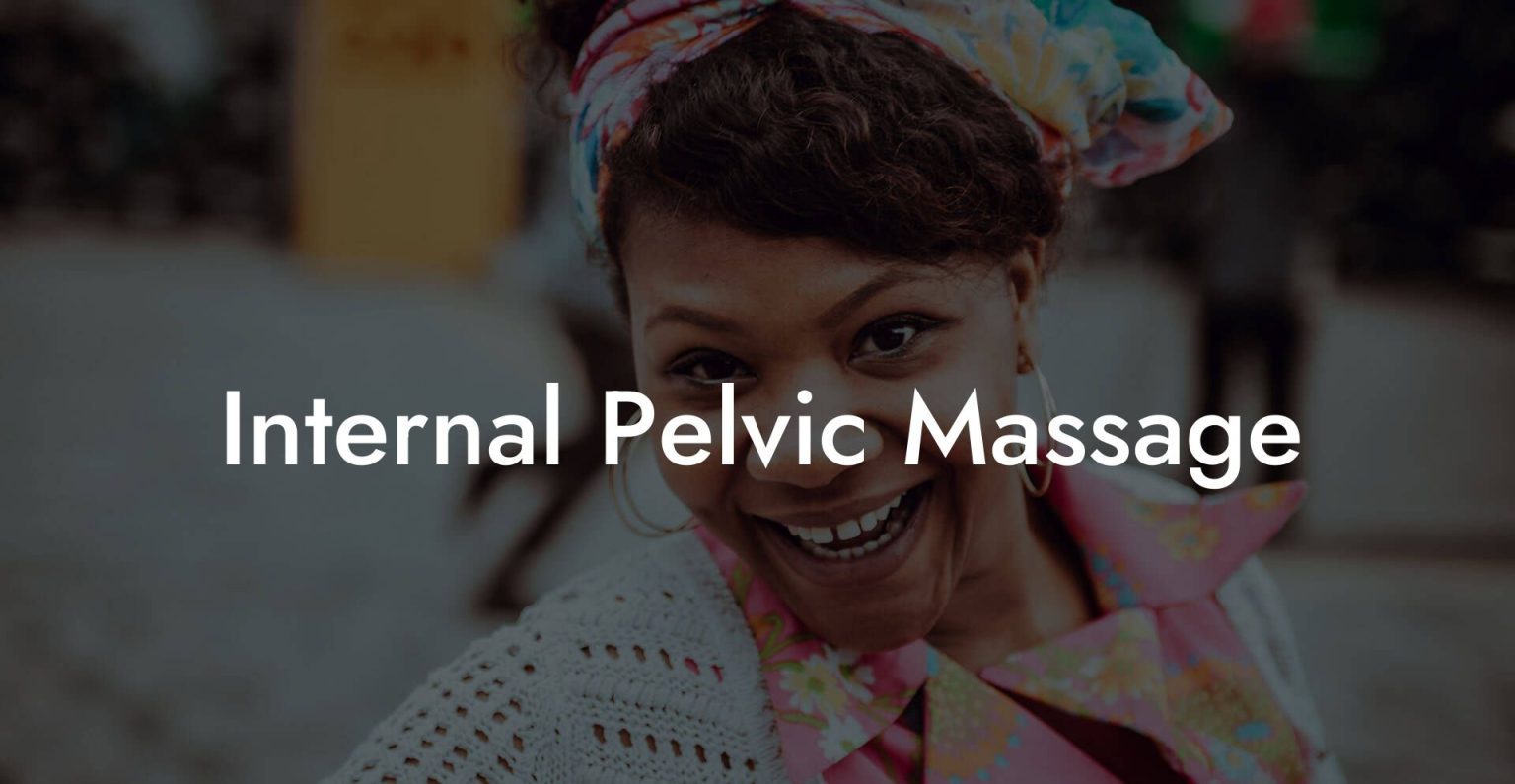 Internal Pelvic Massage Glutes Core And Pelvic Floor 2948