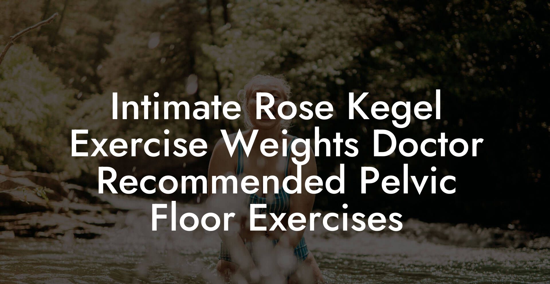 Intimate Rose Kegel Exercise Weights Doctor Recommended Pelvic Floor Exercises