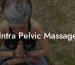 Intra Pelvic Massage