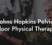Johns Hopkins Pelvic Floor Physical Therapy