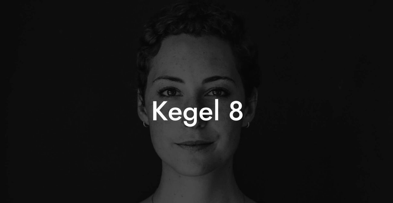 Kegel 8