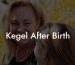 Kegel After Birth