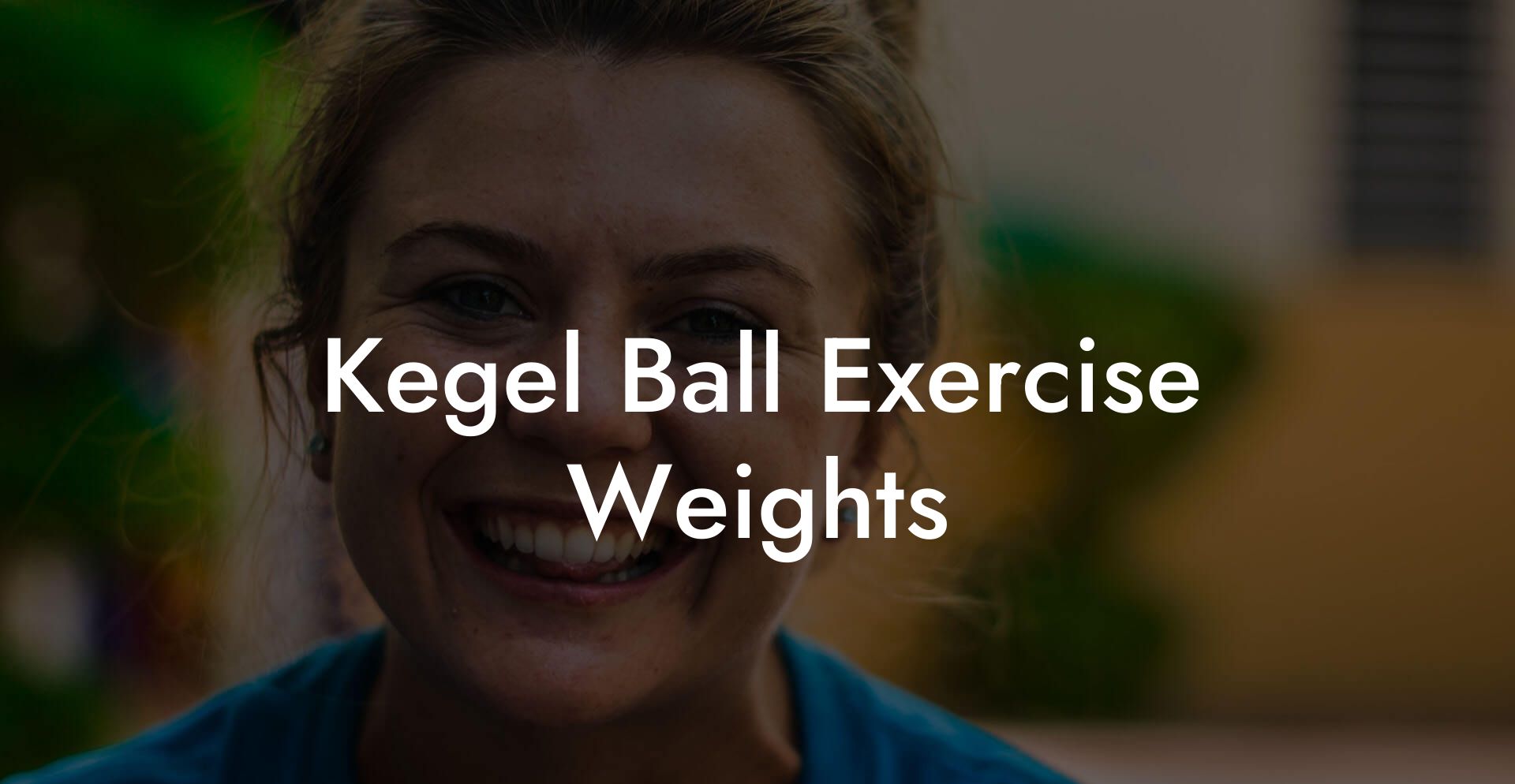 Kegel Ball Exercise Weights
