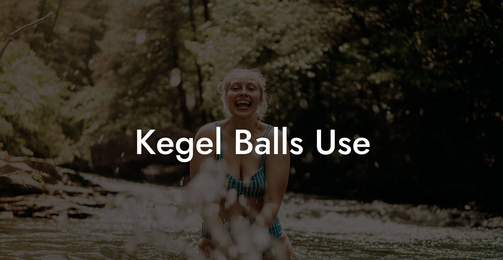 Kegel Balls Use