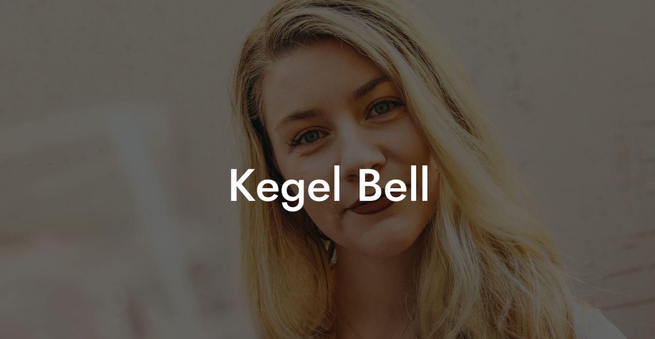 Kegel Bell