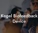 Kegel Biofeedback Device