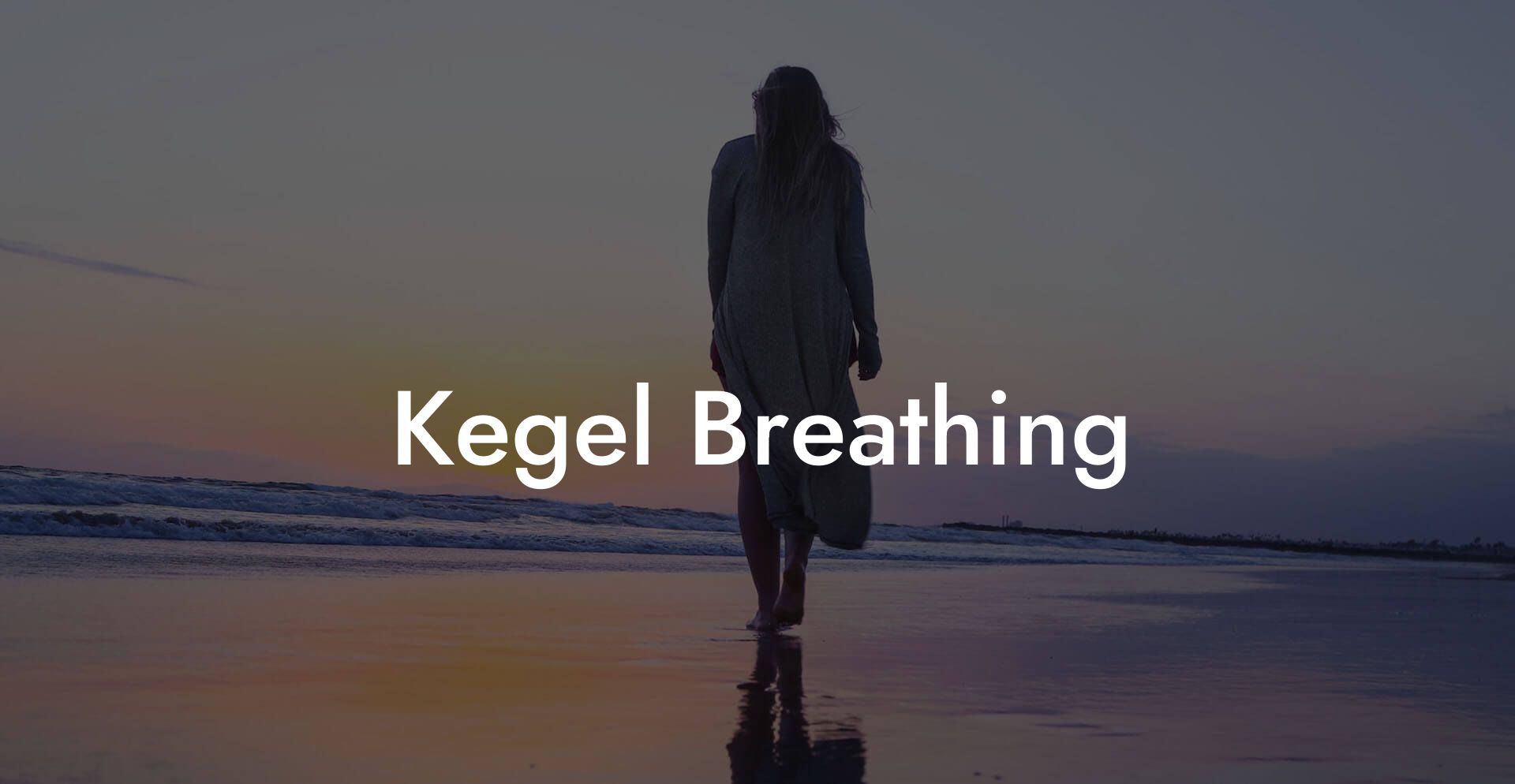 Kegel Breathing