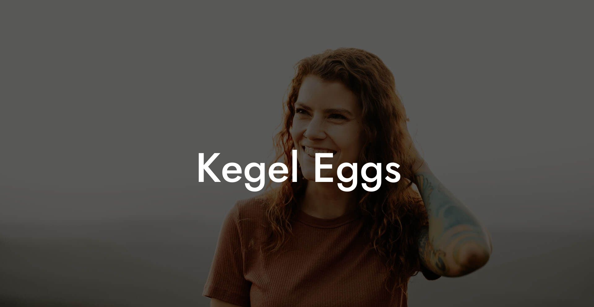 Kegel Eggs