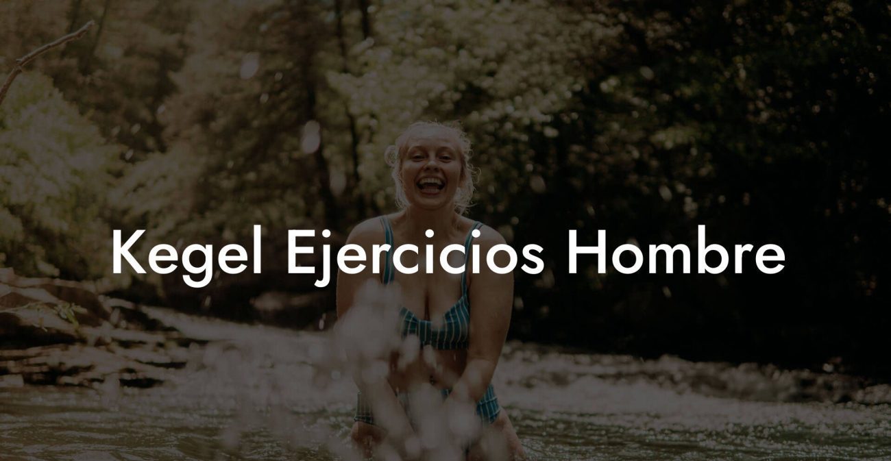 Kegel Ejercicios Hombre