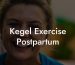 Kegel Exercise Postpartum