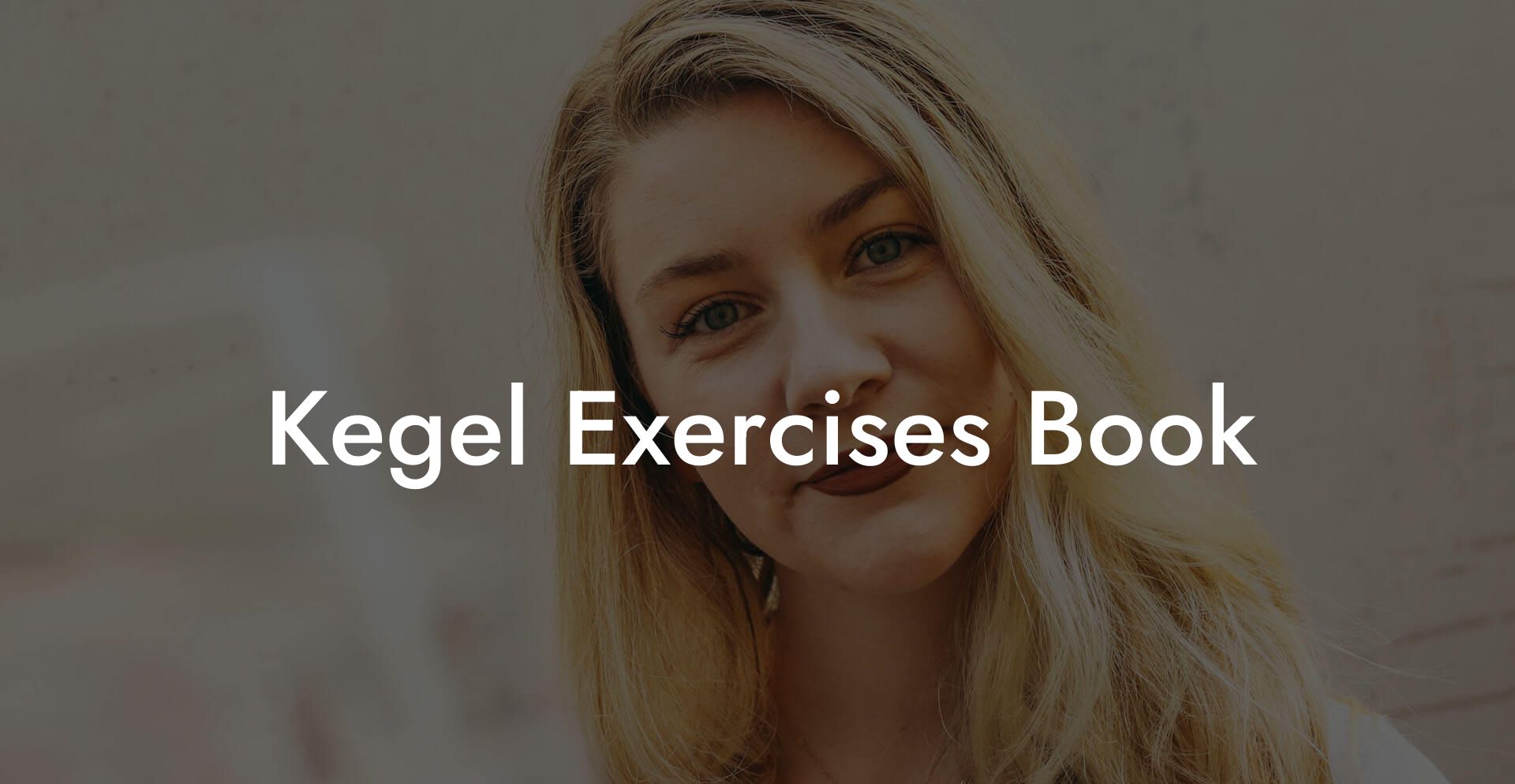 Kegel Exercises Book