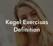 Kegel Exercises Definition