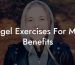 Kegel Exercises For Men Benefits