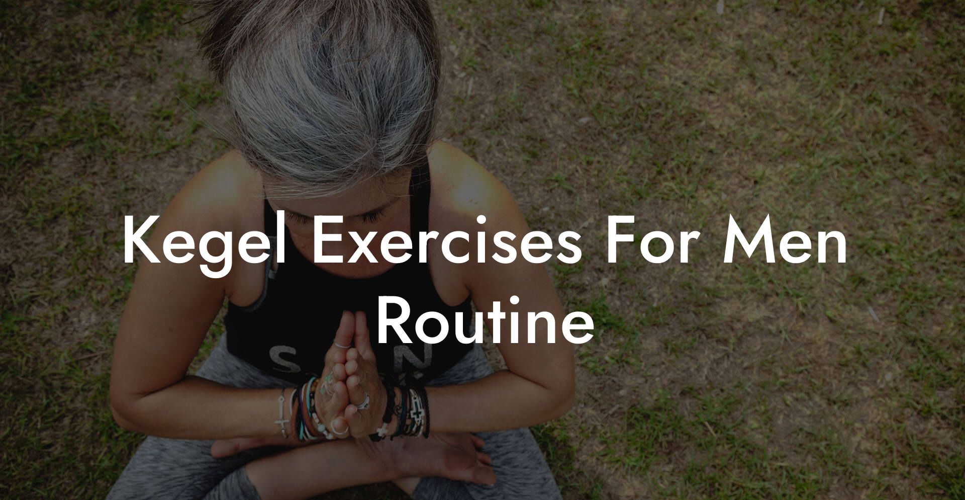 Kegel Exercises For Men Routine