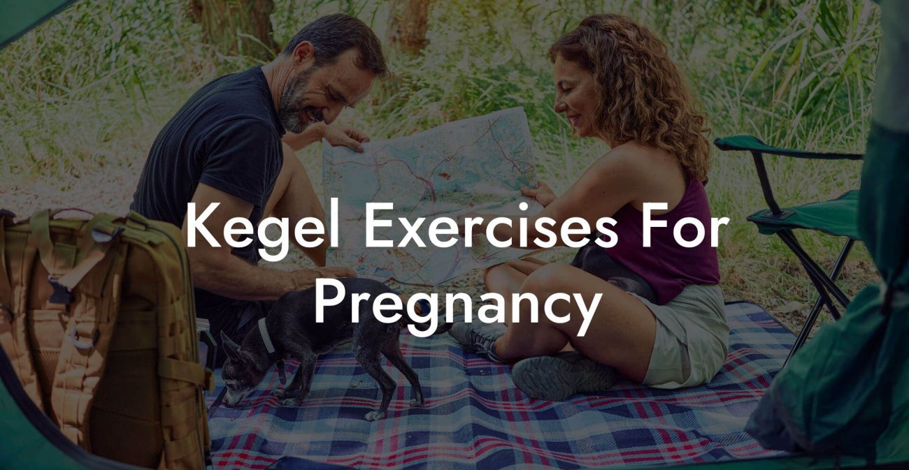 Kegel Exercises For Pregnancy