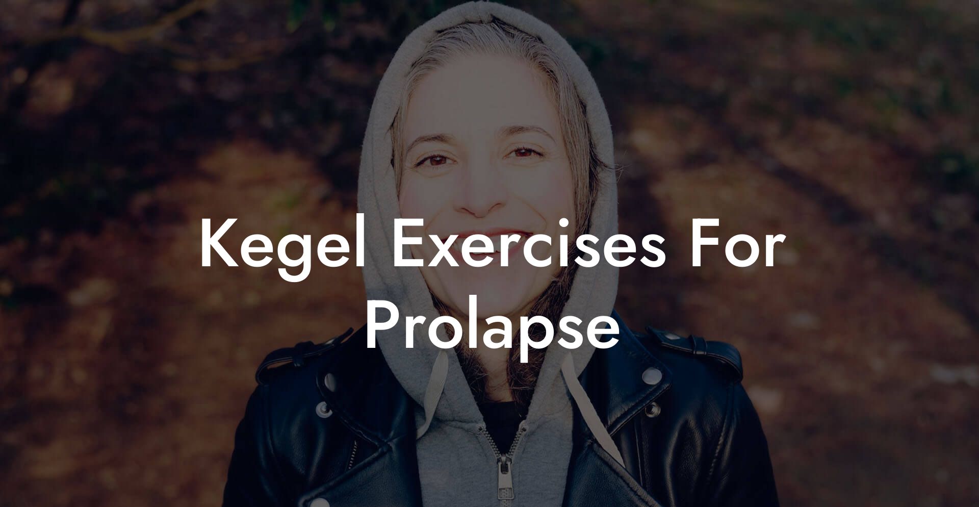 Kegel Exercises For Prolapse