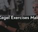 Kegel Exercises Male