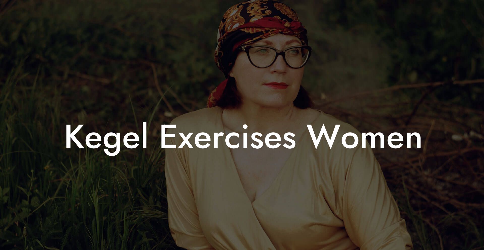 Kegel Exercises Women