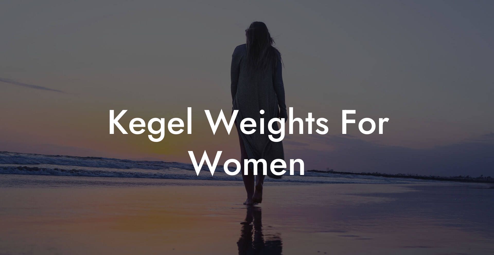 Kegel Weights For Women