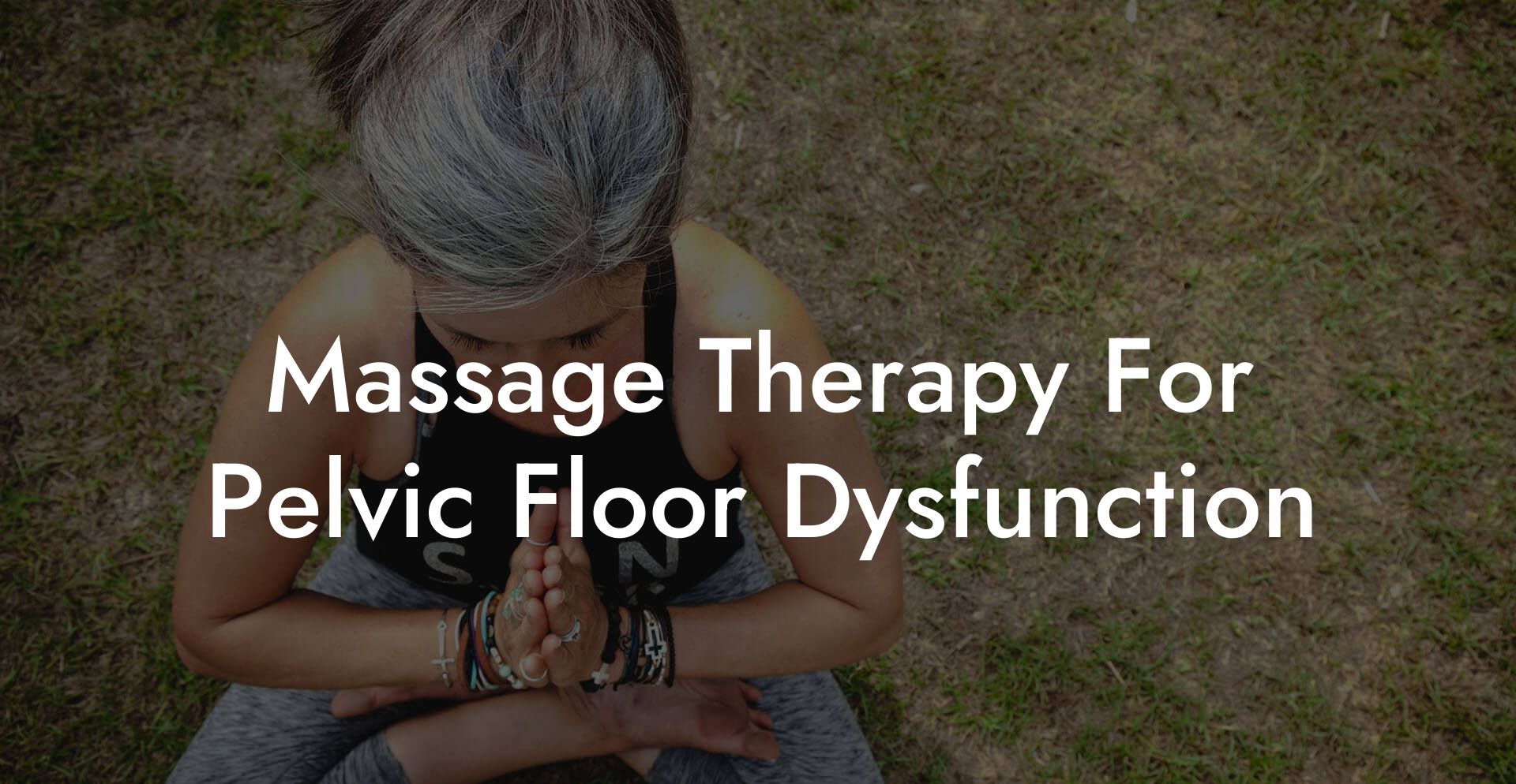 Massage Therapy For Pelvic Floor Dysfunction