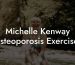 Michelle Kenway Osteoporosis Exercises