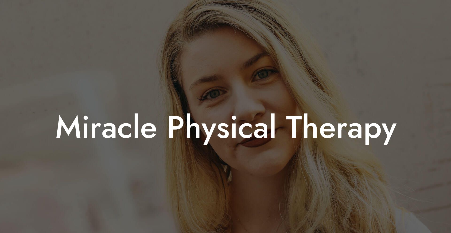 Miracle Physical Therapy