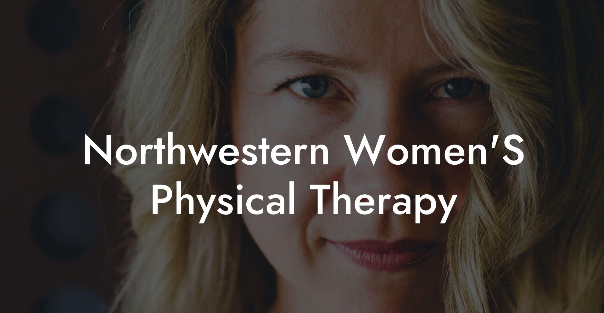 Northwestern Women'S Physical Therapy