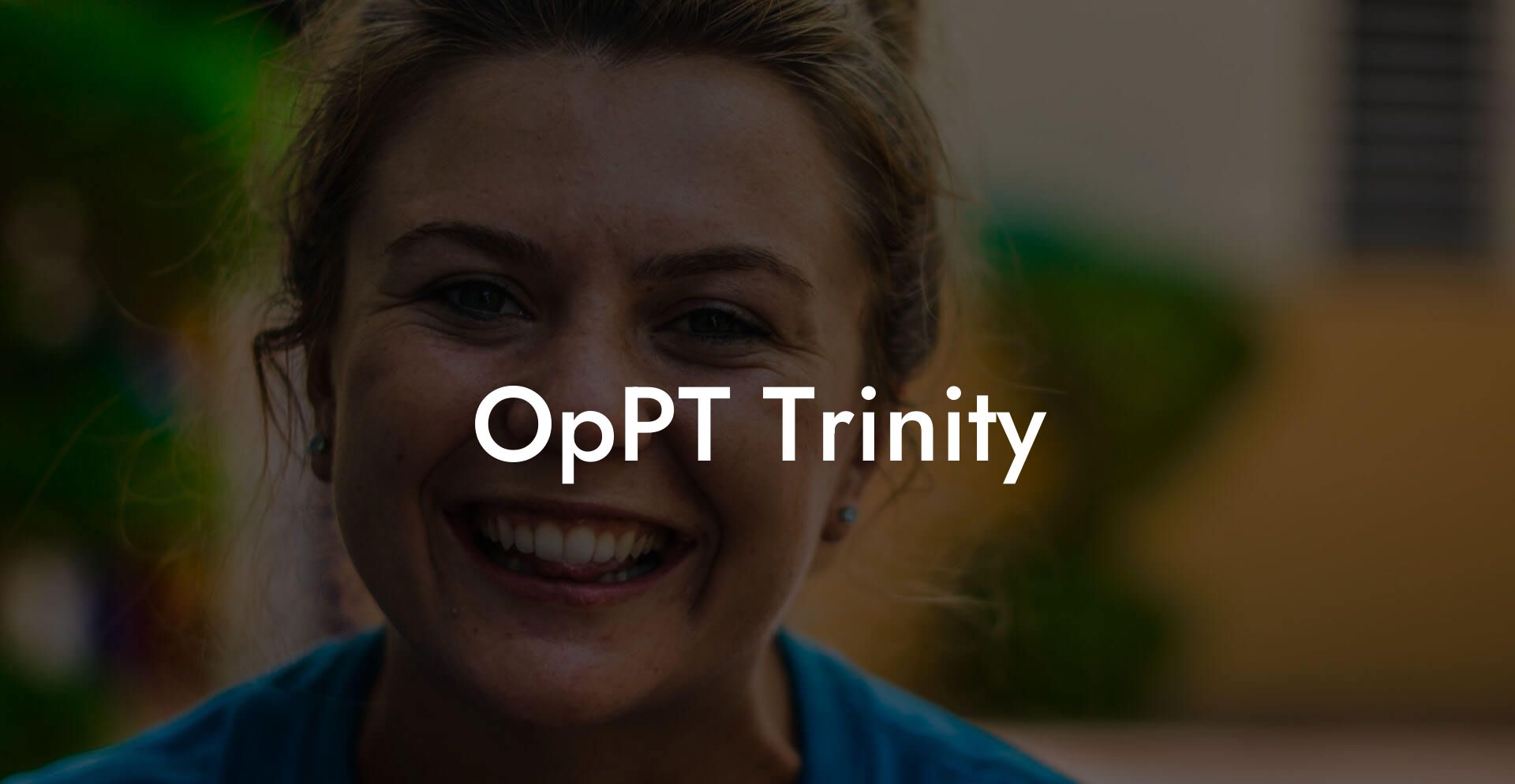 OpPT Trinity