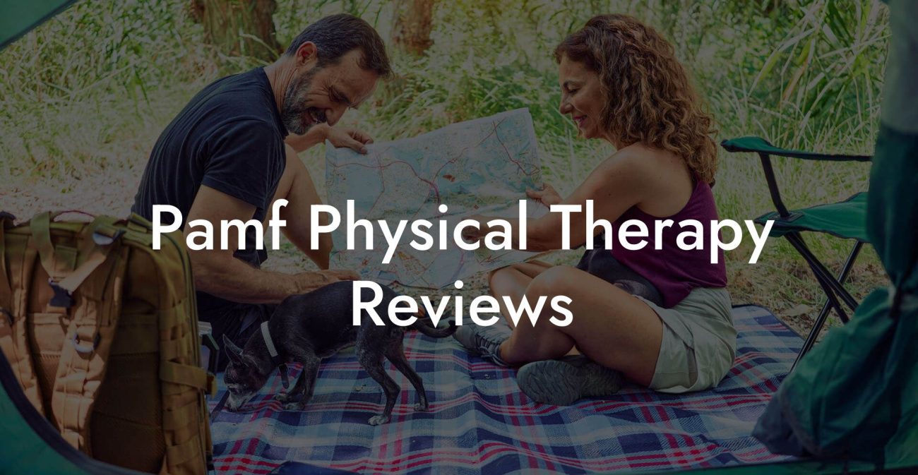 Pamf Physical Therapy Reviews