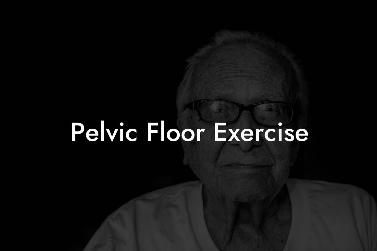 Pelvic Floor Exercise