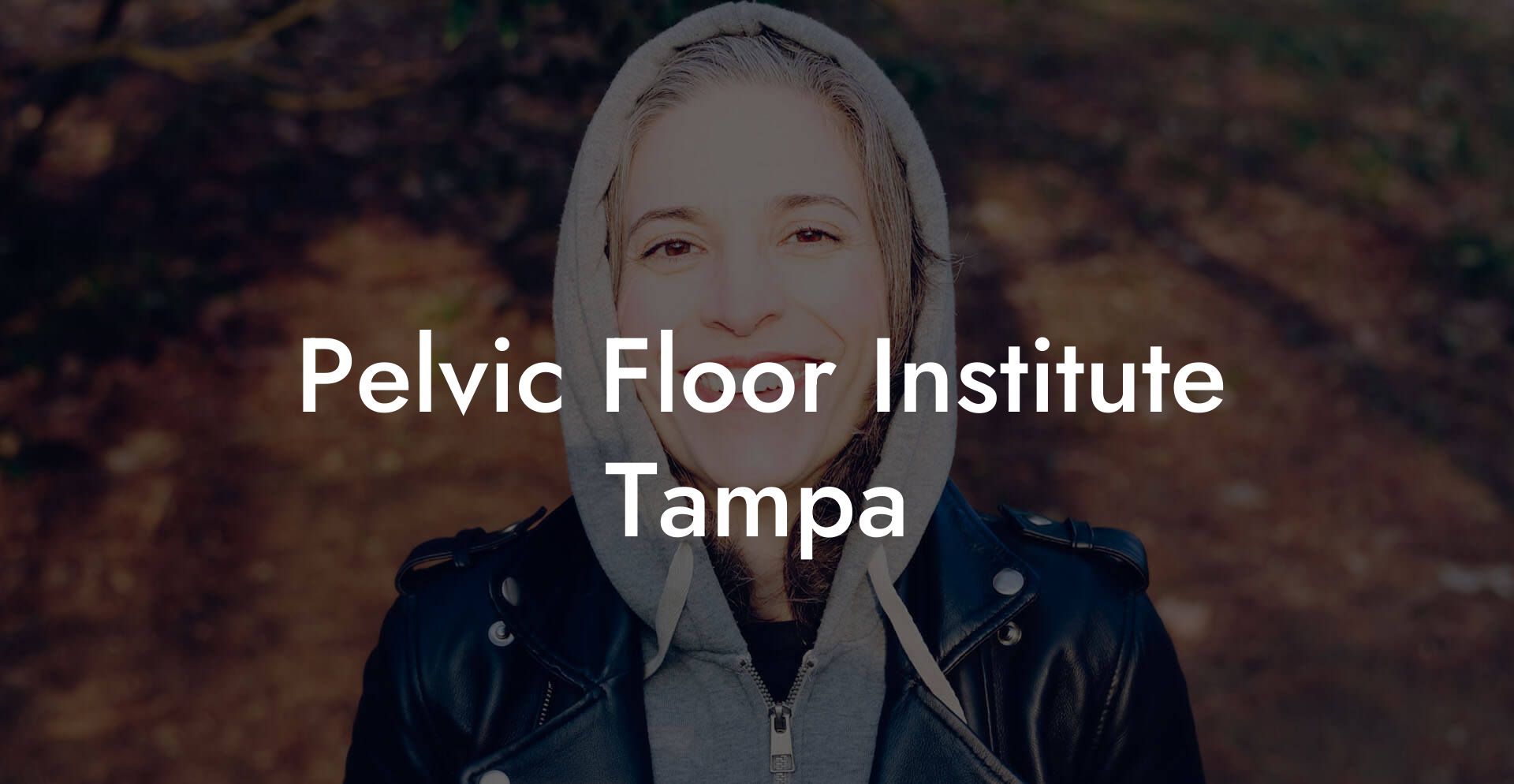 Pelvic Floor Institute Tampa