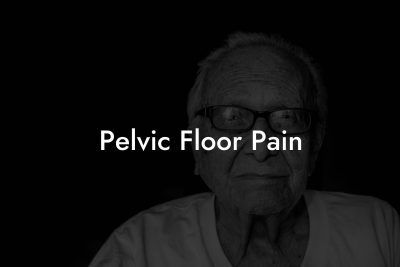 Pelvic Floor Pain