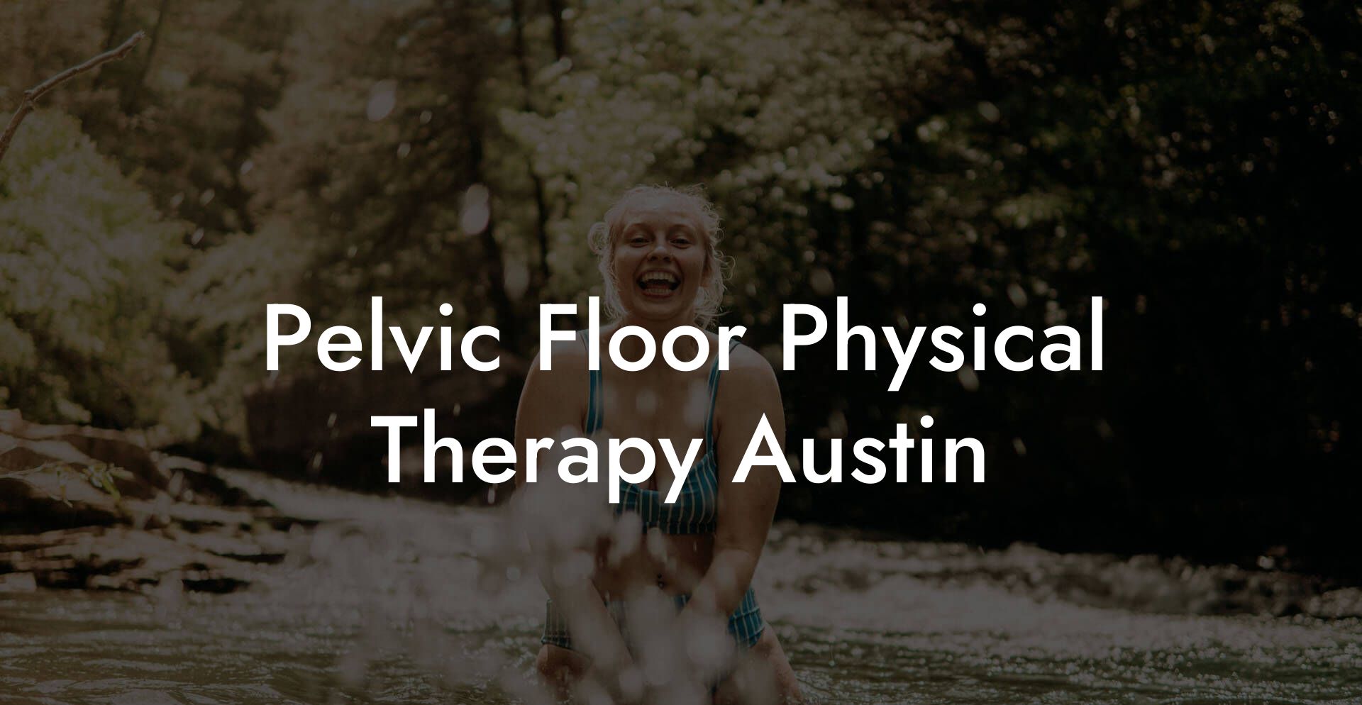 Pelvic Floor Physical Therapy Austin