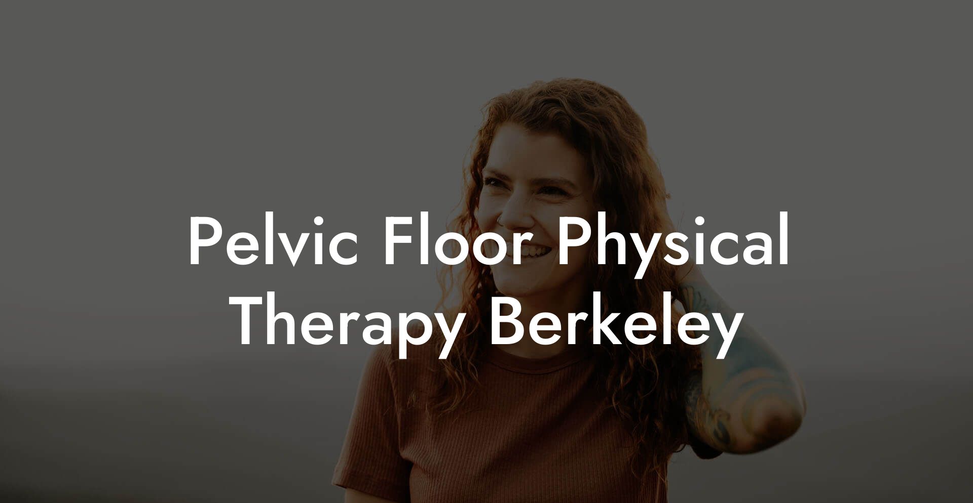 Pelvic Floor Physical Therapy Berkeley