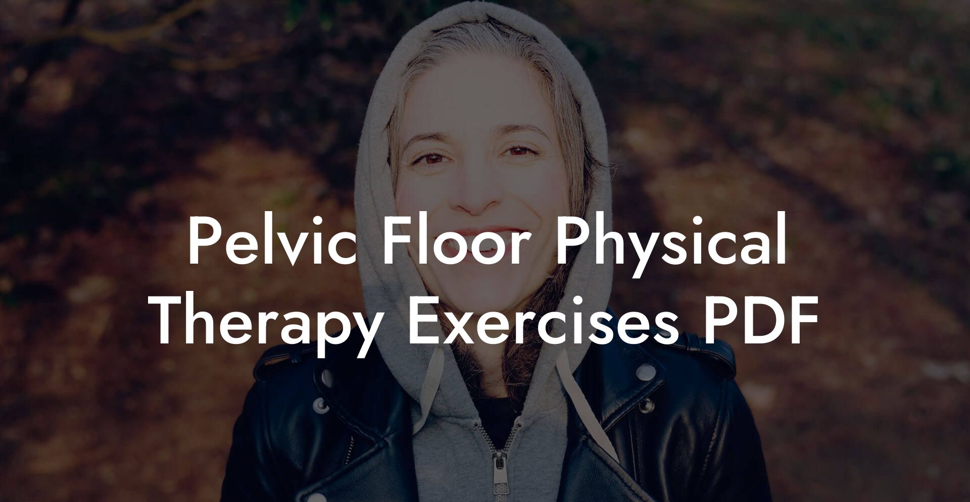 Pelvic Floor Physical Therapy Exercises PDF